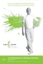 The Thinking Dancer: Working at the Barre - Basic Ballet 8 (1995)