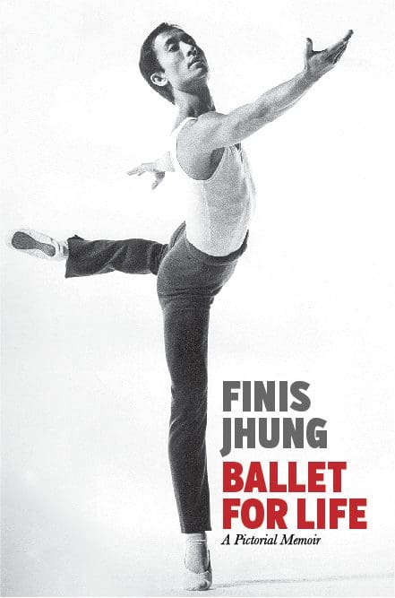 Ballet for Life: A Pictorial Memoir